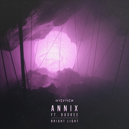 Annix - Bright Light (ft. Duskee)