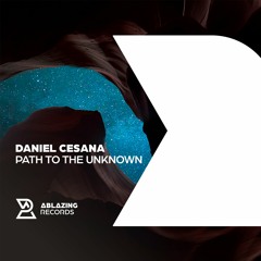 Daniel Cesana - Path To The Unknown (Teaser)