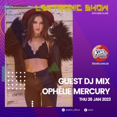 LEKTRONIC Show on Kiss FM, 26-JAN-2023 | OPHÉLIE MERCURY