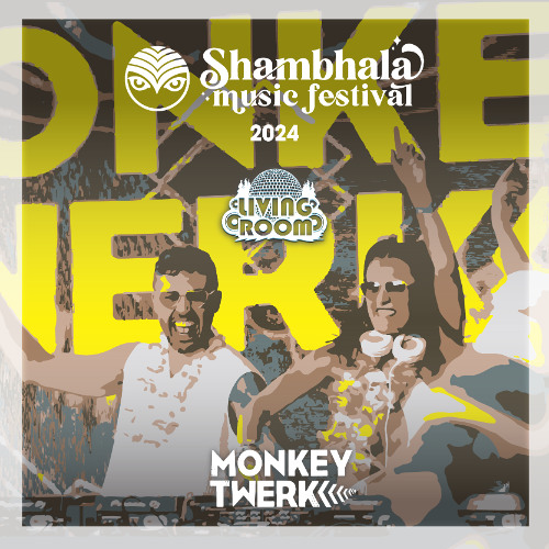 Shambhala 2024 Mix - MonkeyTwerk at The LivingRoom Stage