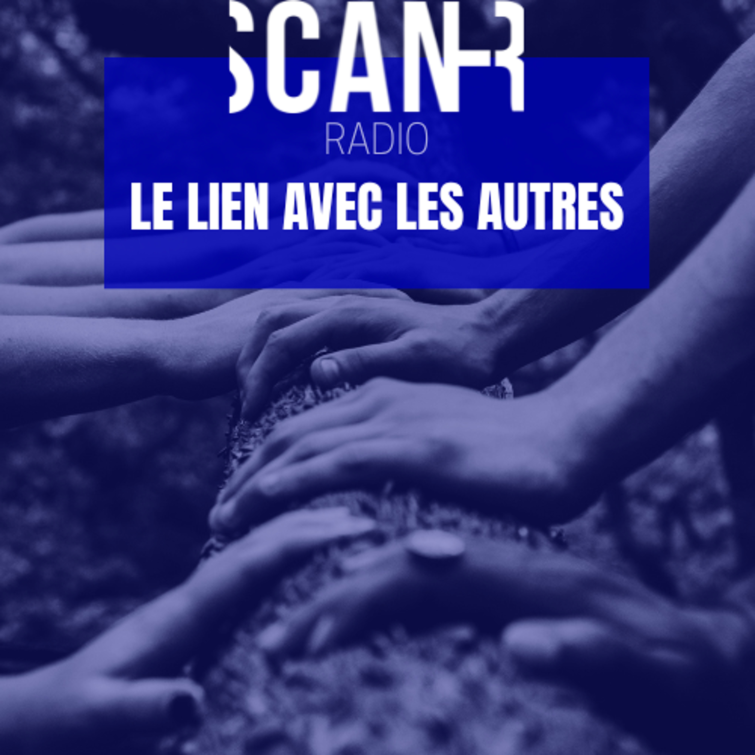 Scan-R Radio : Emission « Le lien avec les autres » du 29 avril 2026 episode artwork