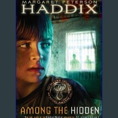 *DOWNLOAD$$ 📚 Among the Hidden (Shadow Children #1) 'Full_Pages'