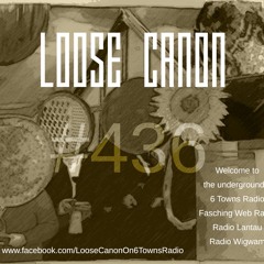 Loose Canon – Monday 25th April 2022 (#436)