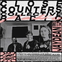 Close Counters Collective Radio Ep. 1 with Jaydean