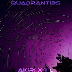 Akiri X II-L - QUADRANTIDS