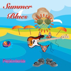 Summer Blues - Paploviante