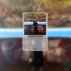 Pasha - Complications / More