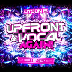 Upfront & Vocal Again! EP1