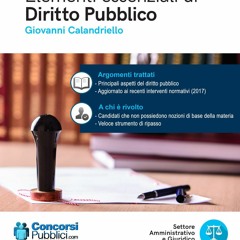 Read Book Elementi essenziali di Diritto Pubblico: Diritto Pubblico nei Concorsi Pubblici (Conco