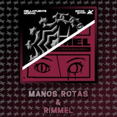 Manos Rotas X Rimmel - Dellafuente, Morad, Quevedo (Ruymix Mashup)94-105 [FREE DOWNLOAD]