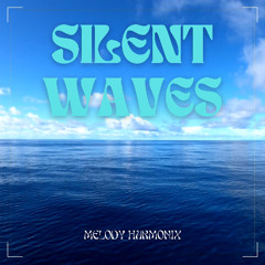 Silent Waves (Tune-Maxi-Single 2)