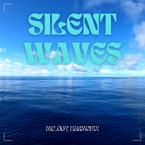 Silent Waves (Tune-Maxi-Single 2)