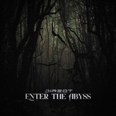 Enter the Abyss / DIREQT Intro Tool 2025