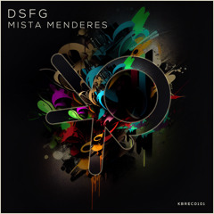 MistaMenderes - DSFG
