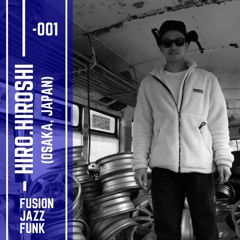HIRO.HIROSHI *Fusion Jazz Funk*