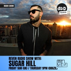 REVEN Radio Show #003 with Sugar Hill