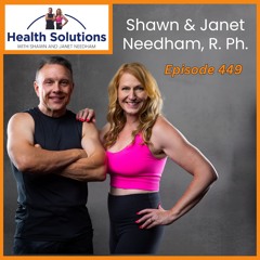 EP 449: Discussing Hormone Replacement Therapy with Shawn & Janet Needham R. Ph.