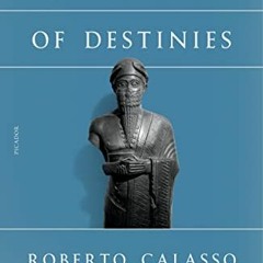 FREE EPUB 📌 The Tablet of Destinies by  Roberto Calasso &  Tim Parks [PDF EBOOK EPUB