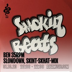 Ben 35rpm: Slow Down Garage (skint Skat Mix) - Aaja Channel 2 - 31 10 23