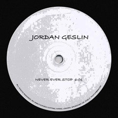 Never Ever Stop (Original Mix)