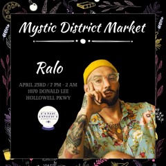 Bullet Music Presents: Ralo's Mystic District Marketplace Preparty House + Disco Mix
