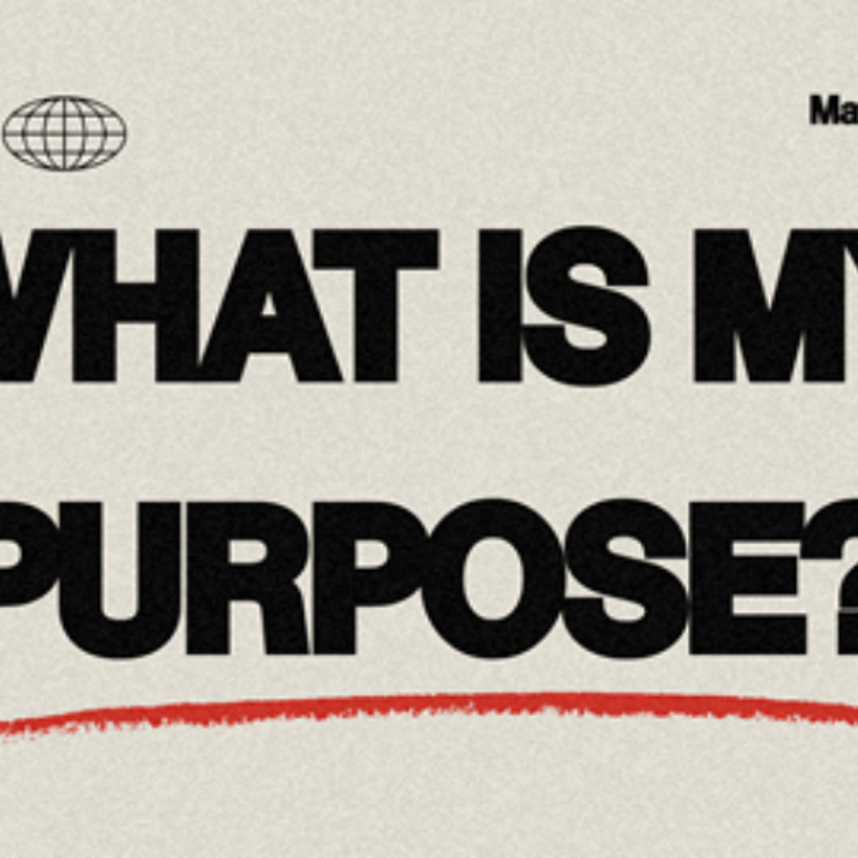 Big Questions | What is My Purpose? | Matthew 28:16-20 episode artwork