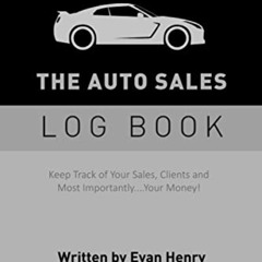 VIEW EBOOK 💕 The Auto Sales Log Book by  Evan Henry KINDLE PDF EBOOK EPUB
