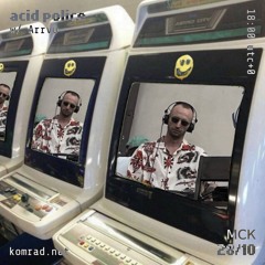 acid police 002 w/ Arrvu