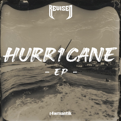 r4wmantik - hurr1cane