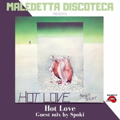 "HOT LOVE" GUEST MIX  by SPOKI