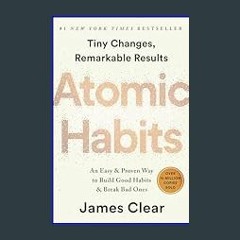 Ebook Atomic Habits: An Easy & Proven Way to Build Good Habits & Break Bad Ones     Hardcover – Octo