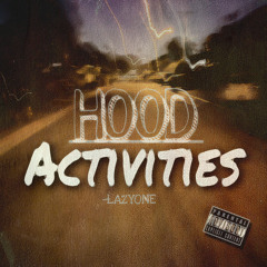 LazyOne - Hood Activities