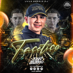 FACÉTICO 1.0  / JuanBerríoDj