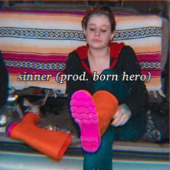 sinner (prod. born hero)