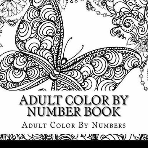 Stream [PDF] Read Adult Color By Number Book: Butterflies Stress