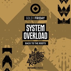 System Overload: Back To The Roots | GOLD | Friday | Defqon.1 2025