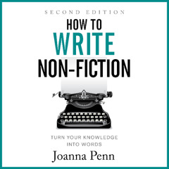 Why Write a Non-Fiction Book? from How to Write Non-Fiction Second Edition by Joanna Penn
