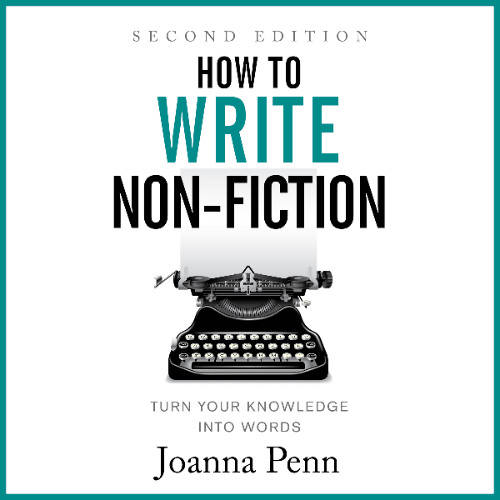 Why Write a Non-Fiction Book? from How to Write Non-Fiction Second Edition by Joanna Penn