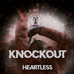 Heartless - Knockout