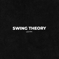 SWING THEORY