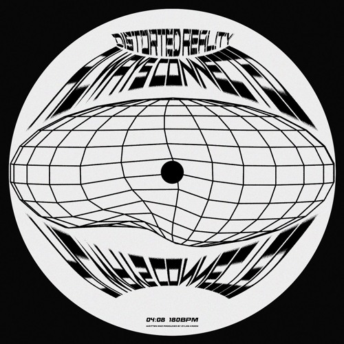 Distorted Reality - Always Connected