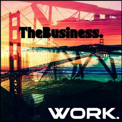 Work. - TheBusiness.