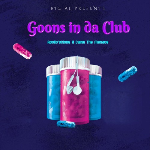 Goons In Da Club Ft. Apollo'sClone X Caine The Menace