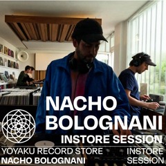 Yoyaku instore session with Nacho Bolognani