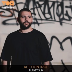 Premiere: Alt Control - Planet Sun [Maccabi House]
