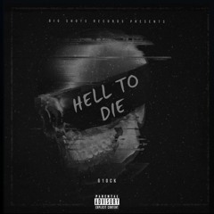 HELL TO DIE (prod. KillDill)