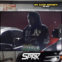Audi Money - I'm Audi Money