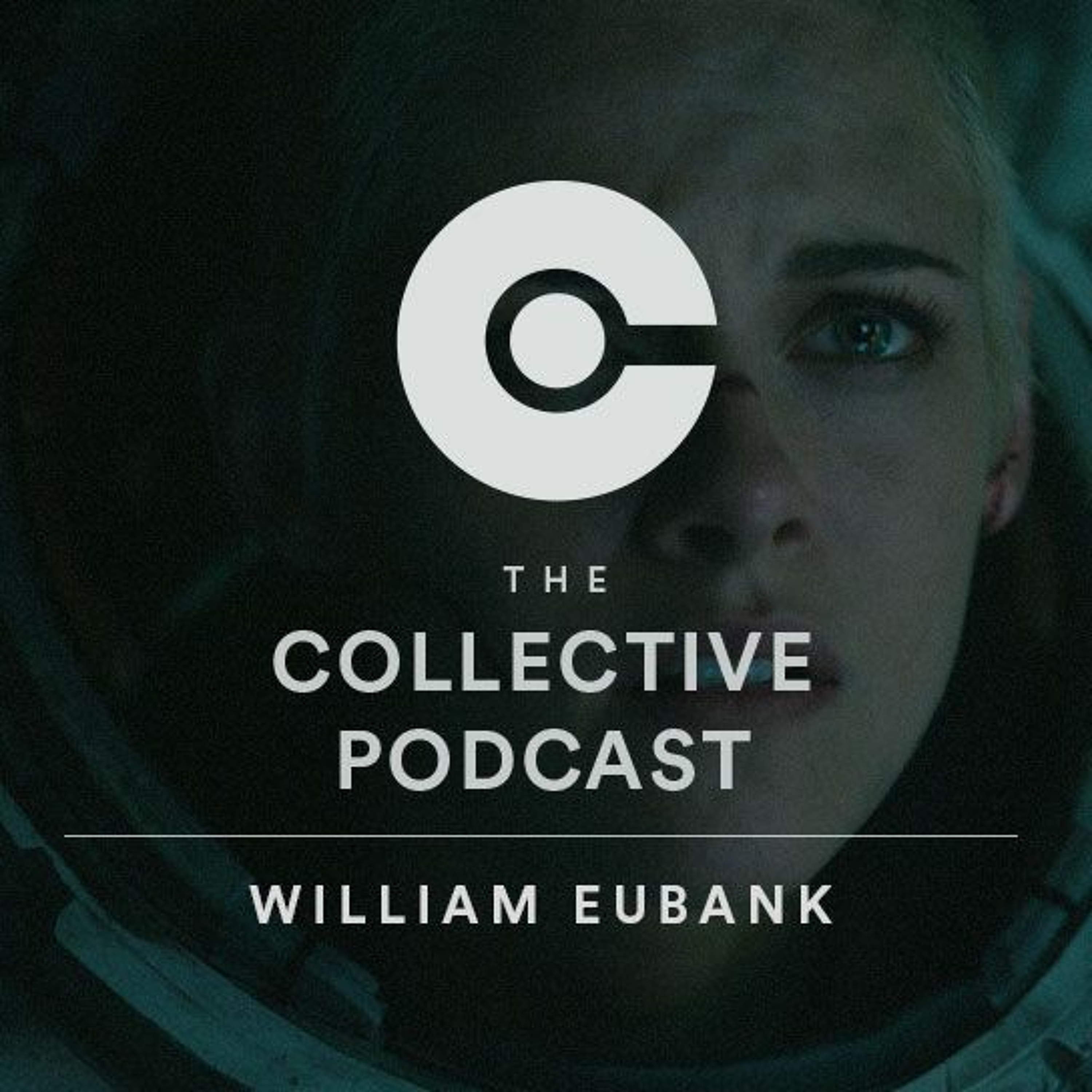 Ep. 240 - William Eubank