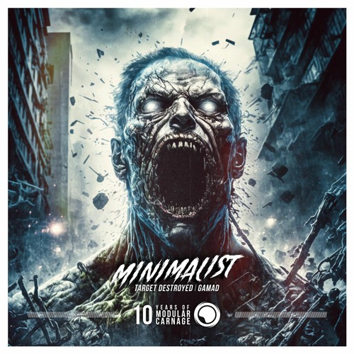 Minimalist - Target Destroyed // 10 Years of Modular Carnage