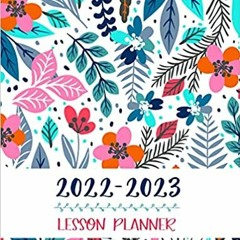 DOWNLOAD❤️eBook✔️ Lesson Planner: Teacher Agenda For Class Organization and Planning | Weekly and Mo